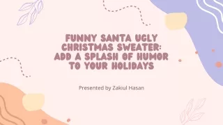 FUNNY SANTA UGLY CHRISTMAS SWEATER