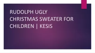 RUDOLPH UGLY CHRISTMAS SWEATER FOR CHILDREN [Autosaved]