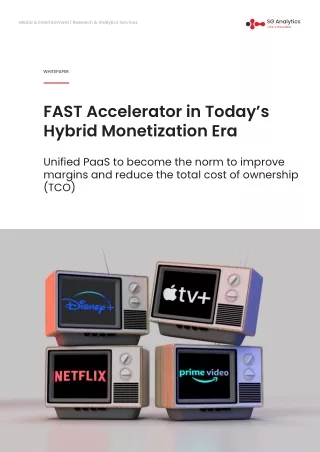 FAST Accelerator in Today’s Hybrid Monetization Era