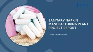 Sanitary Napkin Manufacturing Plant Project Report