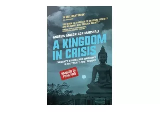 Download A Kingdom in Crisis Thailands Struggle for Democracy in the Twenty Firs