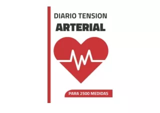 Kindle online PDF Diario Tension Arterial Libro de Registro y Progreso Cuaderno