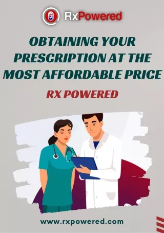 Obtaining Your Prescription at the Most Affordable Price, Powered by RX Powered
