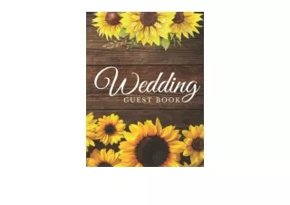 Kindle online PDF Wedding Guest Book Sunflower and Brown Wood Cover Wedding Brid