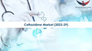 Ceftazidime Market Size, Share and Forecast 2023