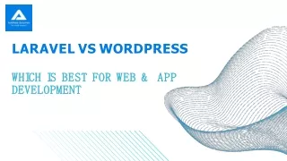 Laravel vs WordPress Which Is the Best Platform to Build Apps and Websites