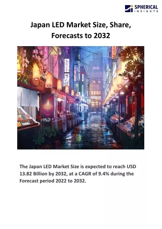 Japan LED Market Japan LED Market Size, Share, Forecasts to 2032.