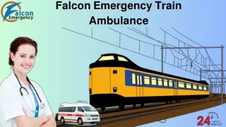 Use Special Rescue System through Falcon Emergency Train Ambulance Service in Guwahati and Kolkata