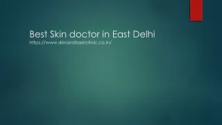 Best Skin doctor in East Delhi