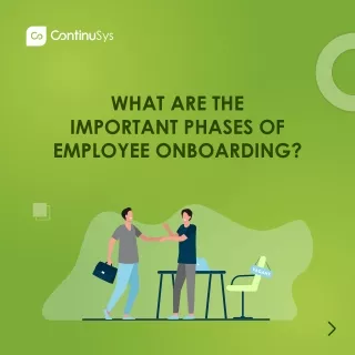 What are the Important Phases of Employee Onboarding