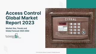 Access Control Market 2023: Segmentations, Top Key Players And Trends