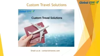 Custom Travel Solutions