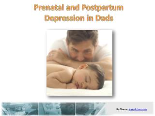 Prenatal and Postpartum Depression in Dads