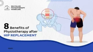 8 BENEFITS OF PHYSIOTHERAPY AFTER HIP REPLACEMENT