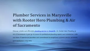 Plumber Services in Marysville with Rooter Hero Plumbing & Air of Sacramento