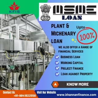 Get Plant & Machinery Loan & Finance In KFIS Chennai TamilNadu...!!!