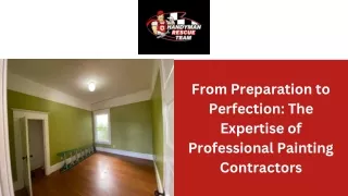 From Preparation to Perfection The Expertise of Professional Painting Contractors