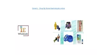 Generic - Shop By Brand-Iewholesale.online