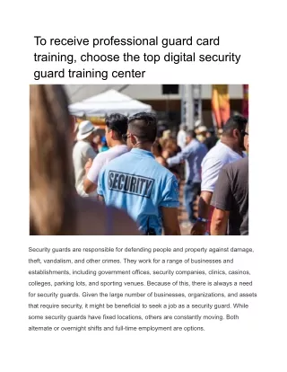 To receive professional guard card training, choose the top digital security guard training center