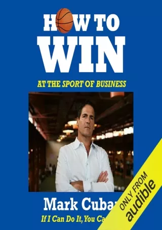 DOWNLOAD/PDF How to Win at the Sport of Business: If I Can Do It, You Can Do It