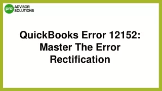 Best Way To Fix QuickBooks Error 12152