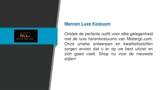 Luxe kostuum voor heren | Mistergc.com