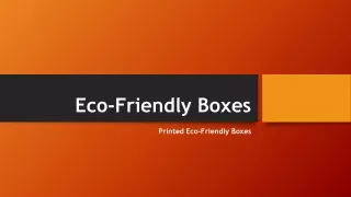 Eco-Friendly Boxes