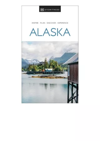 Download PDF Eyewitness Alaska Travel Guide for ipad