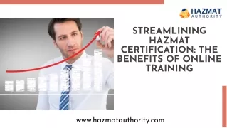 Streamlining Hazmat Certification: The Benefits of Online Training