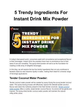 5 Trendy Ingredients For Instant Drink Mix Powder