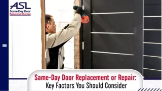 Same-Day Door Replacement or Repair Key Factors You Should Consider