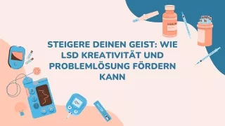 Steigere deinen Geist: Wie LSD Kreativität und Problemlösung fördern kann