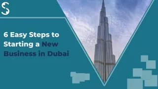 6 Easy Steps to Starting a New Business in Dubai