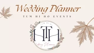 Tum Hi Ho Events: Premier Indian Wedding Planners in the USA