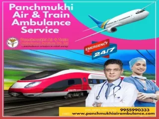 Utilize Panchmukhi Train Ambulance in Patna and Guwahati for Patient Shifting Facilities