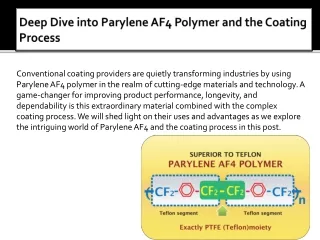 Deep Dive into Parylene AF4 Polymer and the Coating Process