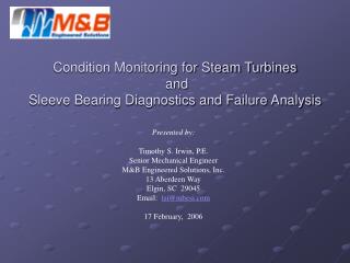 Condition Monitoring for Steam Turbines and Sleeve Bearing Diagnostics and Failure Analysis