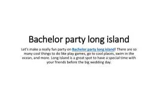 Bachelor party long island