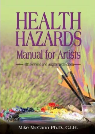 PDF Download Health Hazards Manual for Artists: Fifth Revised and Augmented Edit