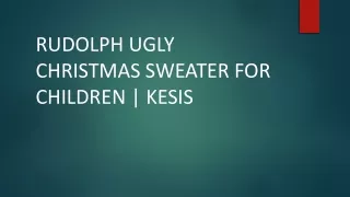 RUDOLPH UGLY CHRISTMAS SWEATER FOR CHILDREN