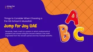 Things to Consider When Choosing a Pre-KG School in Mussafah