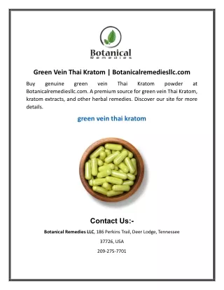 Green Vein Thai Kratom - Botanicalremediesllc