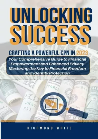 PDF/READ Unlocking Success: Crafting a Powerful CPN in 2023: Your Comprehensive Guide