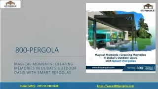 Magical Moments- Creating Memories in Dubai’s Outdoor Oasis with Smart Pergolas