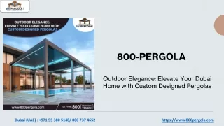 Outdoor Elegance- Elevate Your Dubai Home with Custom Designed Pergolas