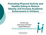 Promoting Physical Activity and Healthy Eating to Reduce Obesity ...