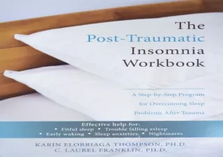 PDF The Post-Traumatic Insomnia Workbook: A Step-by-Step Program for Overcoming