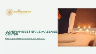 Luxury Massage Service In Dubai | Jumeirahbestspa.com