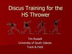 Discus Training for the HS Thrower