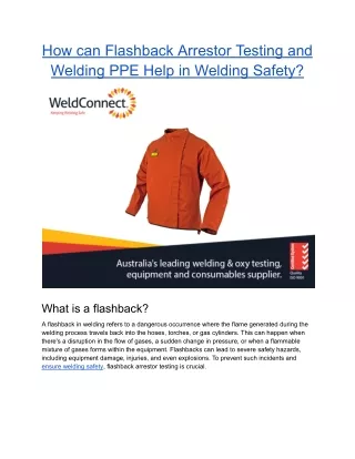 How can Flashback Arrestor Testing and Welding PPE Help in Welding Safety_